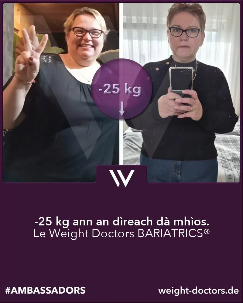 Weight Doctors® ro is às dèidh: euslainteach 25 kg nas aotroime ann an dà mhìos, le Weight Doctors BARIATRICS®
